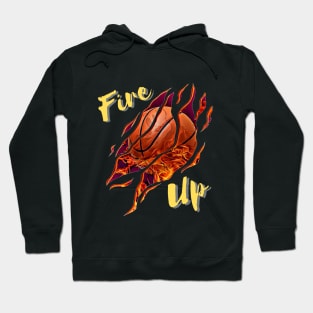 Fire UP Hoodie